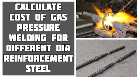 如何计算钢筋钢筋的钢筋，平板和梁的加固钢杆的气压焊接成本
